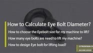 How to Calculate Eye Bolt Diameter to Lift Load? - ExtruDesign