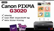 Canon PIXMA G3020 | Unboxing | Print Stickers using Canon PRINT Inkjet/SELPHY App | GLITTER NIGHT