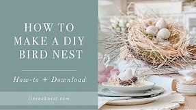 How To Make A DIY Bird Nest, Spring Table Centerpiece Idea with Bird Nest Decor DIY