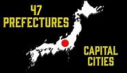 47 Prefectures of Japan + Capital Cities