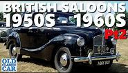 Classic British saloon cars of the 1950s & 1960s Pt2 - Austin, Morris, Ford, Standard, Jaguar etc