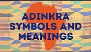 Adinkra Symbols and Meanings