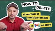 How to delete all or multiple emails in Gmail at once