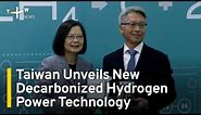 Taiwan Unveils New Decarbonized Hydrogen Power Technology | TaiwanPlus News