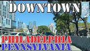 Philadelphia - Pennsylvania - 4K Downtown Drive