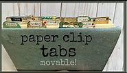 Hidden Paper Clip TABS / Fun, Movable Tabs for Your Books