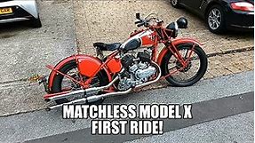 Matchless Model X - First Ride!