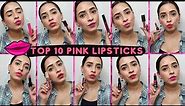 TOP 10 PINK Lipsticks | Hot pink, magenta, fuschia and many more