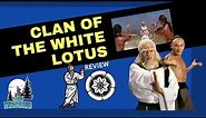 MARTIAL ARTS ACTION | Clan of the White Lotus Kung Fu Review