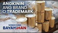 Paano maipapa-rehistro ang isang trademark o brand?