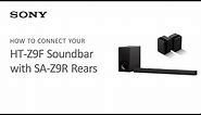 Sony | How to Connect your HT-Z9F to SA-Z9R Wireless Rear Speakers
