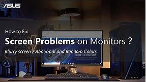 How to Fix Screen Problems on Monitors | ASUS SUPPORT