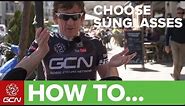 How To Choose Sunglasses For Cycling
