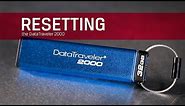 Resetting the drive - Kingston DT2000