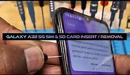 Samsung Galaxy A32 5g - Where Is My Sim & SD Card Tray Located + How To Insert & Remove