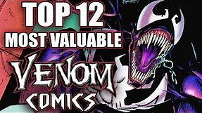 Top 12 Most Valuable Venom Comics in a CGC 9.8 Grade