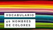 Vocabulario: 40 nombres de colores | La página del español