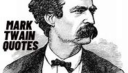 50 Mark Twain Quotes About Life, Love, Books and Everything In Between