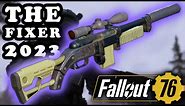 The Fixer - 2023 Review - The Best Stealth Commando Weapon - Fallout 76