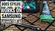Stylus for Samsung Galaxy Tab A7 |Should you buy one|?
