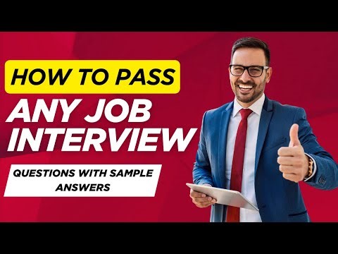 How to Pass Any Job Interview | Interview Tips & Perfect Answers