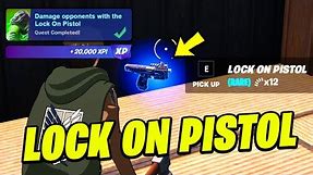 How to EASILY find the LOCK ON PISTOL & Damage Opponents with the Lock On Pistol - Fortnite Quest