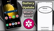 Powerfull Gallery Update All Smausng mobile🔥 Feb 2024 ! What's New 🆕 Full Review 👍
