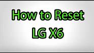 How to Hard Reset LG X6 – Pattern Unlock @HardresetInfo @geekyranjit @Prasadtechintelugu