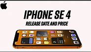iPhone SE 4 Leaks, Release Date and Price, Rumors New Design!