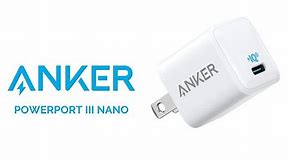 ANKER PowerPort III Nano - Unboxing and First Look
