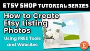 How to Create Etsy Listing Photos With Beautiful Mockups for FREE with Canva | Sell on Etsy Tutorial
