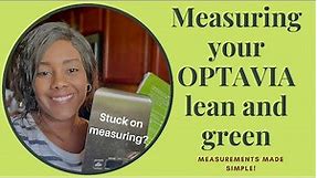HOW TO MEASURE LEAN AND GREEN ON OPTAVIA 5 AND 1 PLAN!