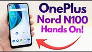 OnePlus Nord N100 - Hands On & First Impressions!