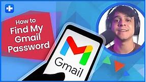 How To Find My Gmail Password