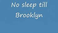 Beastie boys-no sleep till Brooklyn (lyrics)