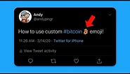 How to Use Custom Bitcoin Emoji on Twitter
