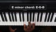 How to Play the E Minor Chord on Piano
