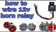 How to wire a 12v horn relay | Mr. Automobiler