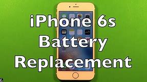iPhone 6s Battery Replacement How To Change