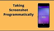 How to take a Screenshot programmatically in Android | Java | Android Studio Tutorial - Quick + Easy