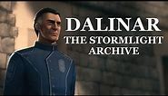 The Stormlight Archive | Dalinar Kholin - A Character Study