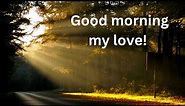Romantic Good Morning Love Messages To My Love