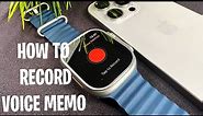 How To Record Voice Memo On Apple Watch Ultra 2