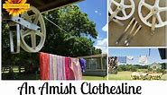 An Amish Clothesline (5 Reasons to Hang Laundry in the Sun)