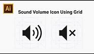 How to Draw Sound Volume Icon Using Grid - Adobe Illustrator