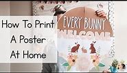 How To Print a Poster on Multiple Pages