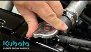 Coolant Level: The right way to check it | Kubota Engine America