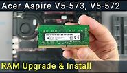 Acer Aspire V5-573, V5-572 RAM Upgrade and Installation Guide