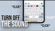 How to Turn Off iPhone Keyboard Sound (easy)