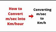How to convert meter per second into km per hour | unit conversion | Ex 6.4 Q2